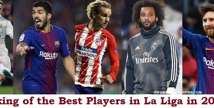 La Liga 2018 19 Ranking Of The Best 6 Players In La Liga In 2019