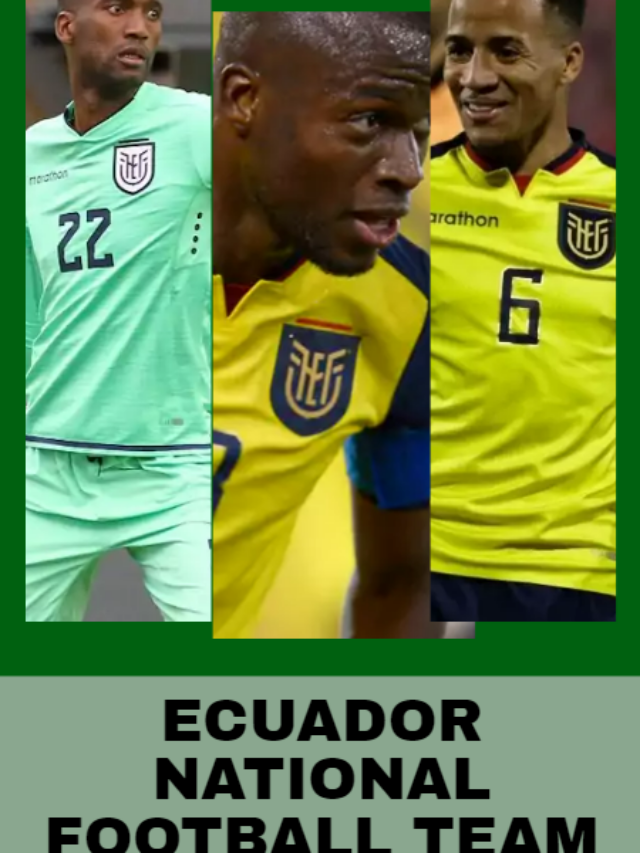 ECUADOR NATIONAL FOOTBALL TEAM