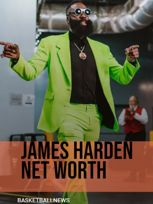 James Harden net worth.