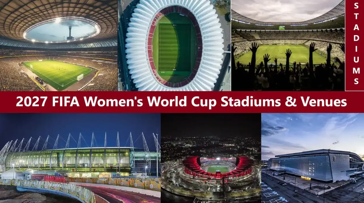 2027 FIFA Women's World Cup Stadiums & Venues