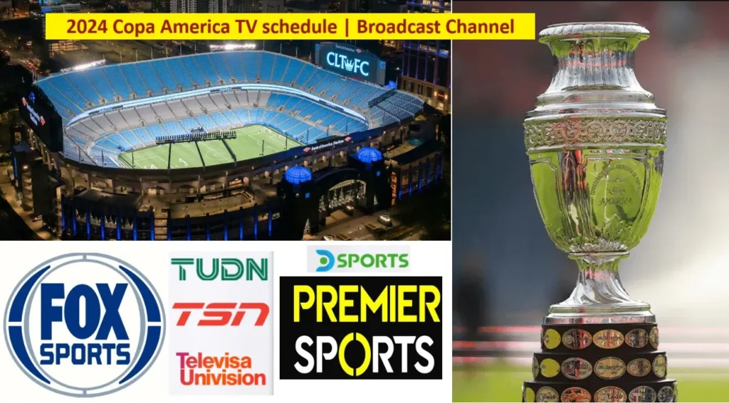 2024 Copa America TV schedule, Broadcast Channel