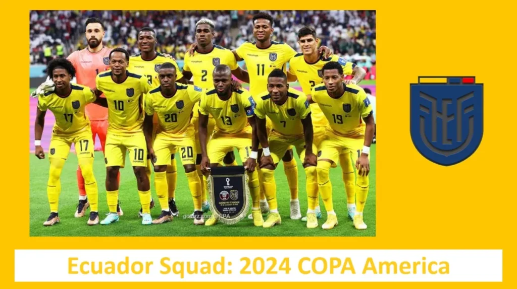 Ecuador Squad 2024 COPA America