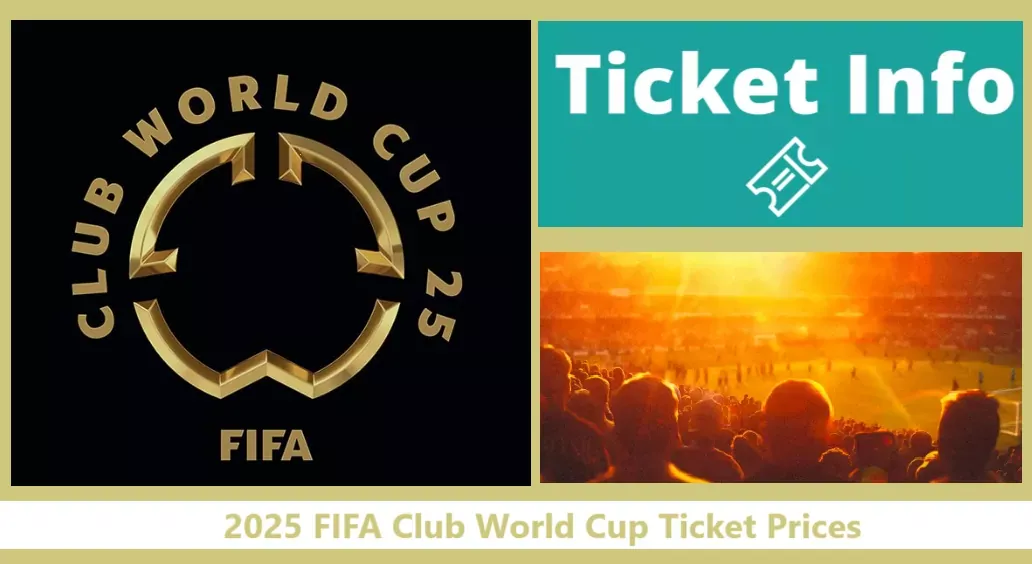 2025 FIFA Club World Cup Ticket Prices