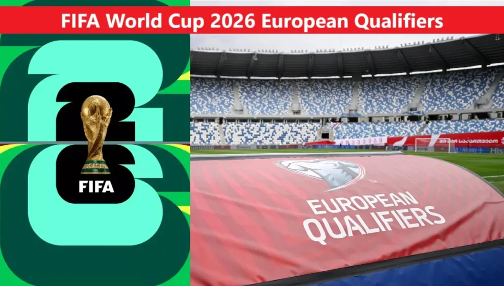 2026 FIFA World Cup European Qualifiers Teams