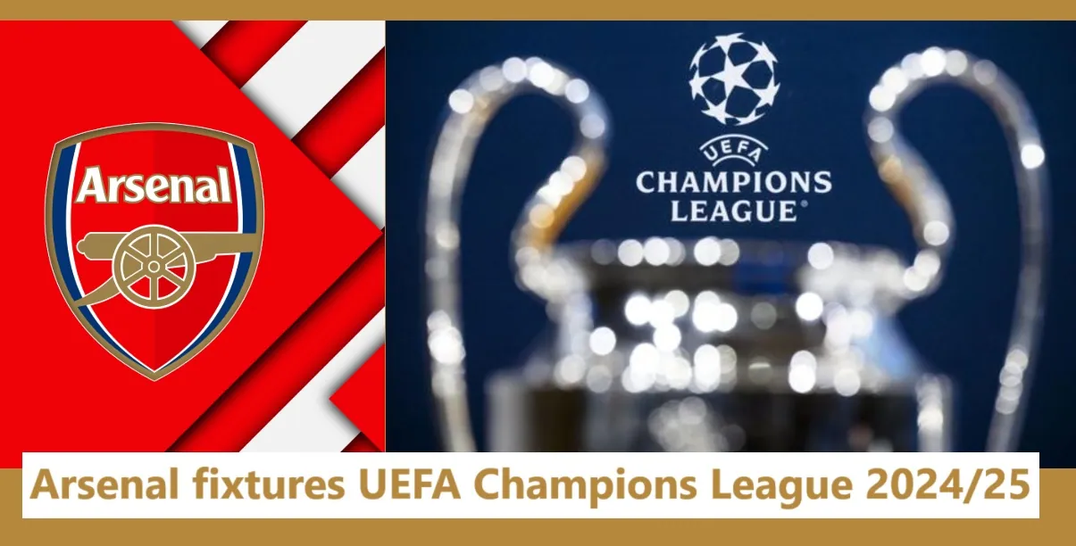 Arsenal Fixtures UEFA Champions League