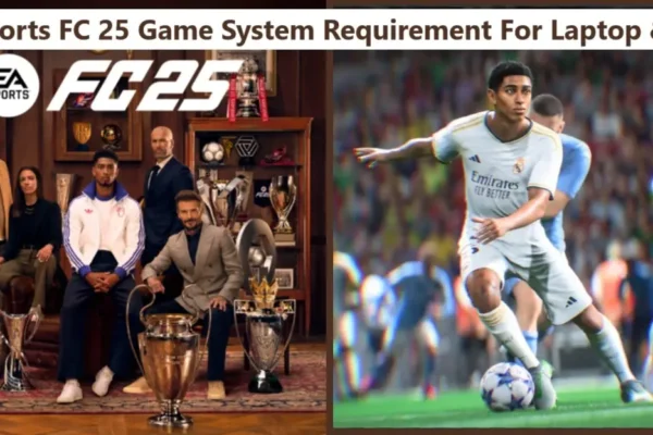 EA Sports FC 25 Game System Requirement For Laptop PS5 EA Sports FC 25 Game System Requirement For Laptop & PS5