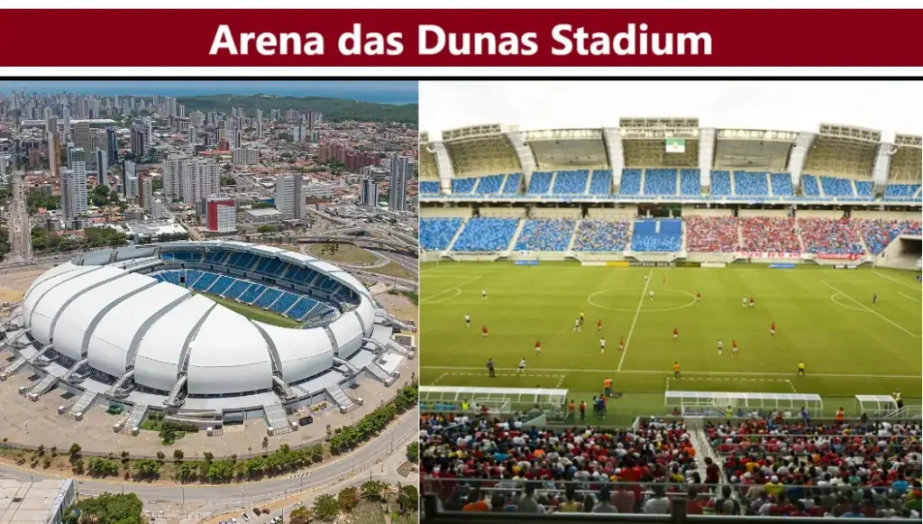 Arena das Dunas Stadium