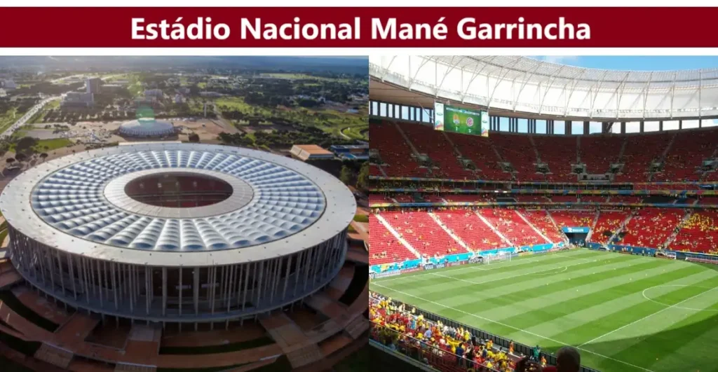 Estádio Nacional Mané Garrincha Stadium