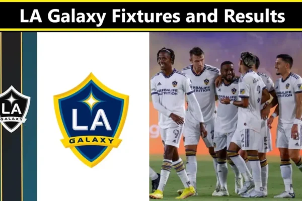 LA Galaxy Fixtures and Results