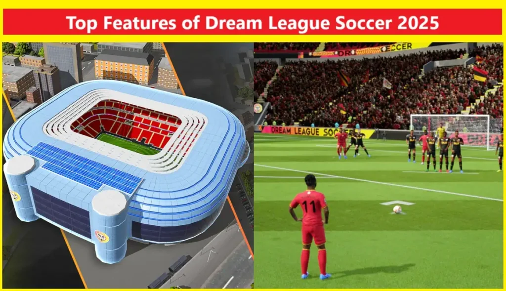 Top Features of Dream League Soccer 2025