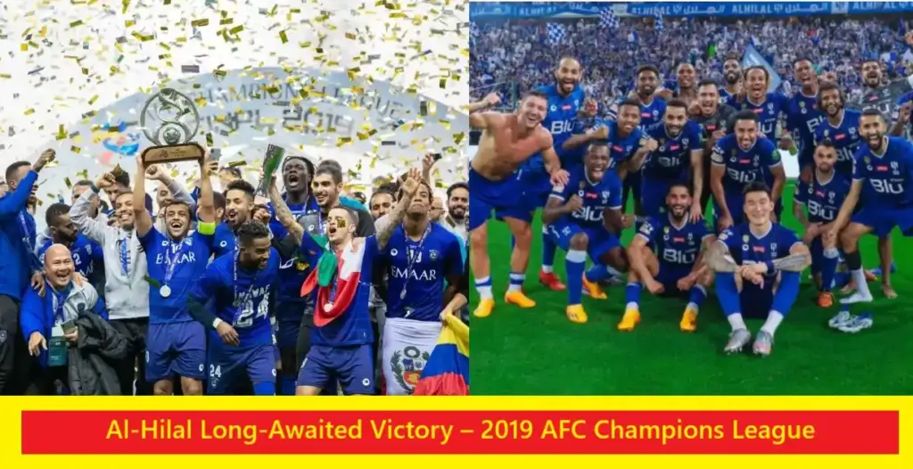 Al-Hilal Long-Awaited Victory – 2019 AFC Champions League