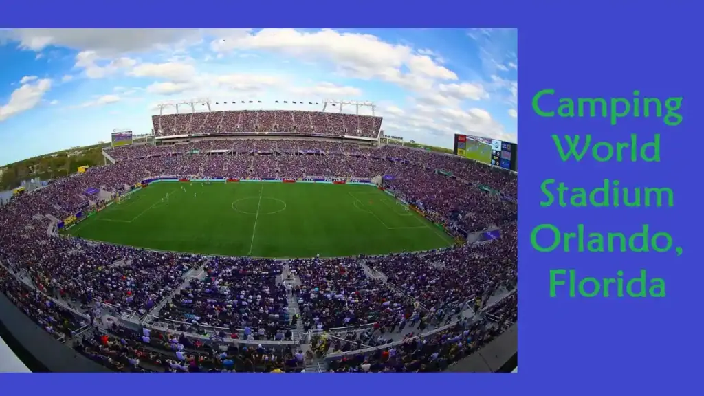 Camping World Stadium Orlando, Florida