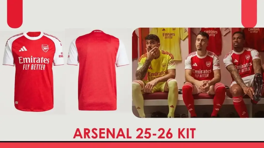 Arsenal 25-26 Kit for Home and Away in Football