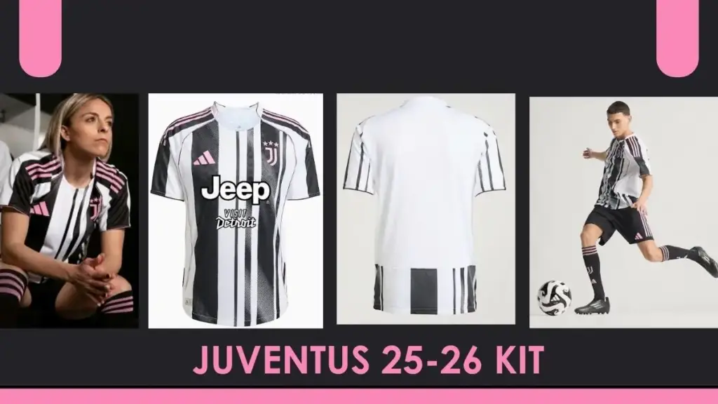 Juventus 25-26 Home Kit and Away kit in Football match