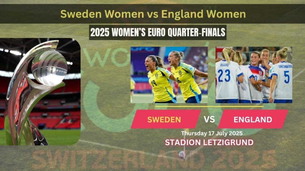 Who Wins Sweden Women vs England Women Quarter‑Finals Overview